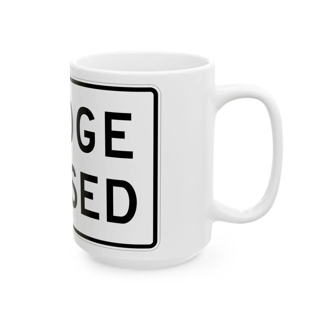 MUTCD-TX R11-2aT (Texas) (Road Sign) White Coffee Mug - Go Mug Yourself