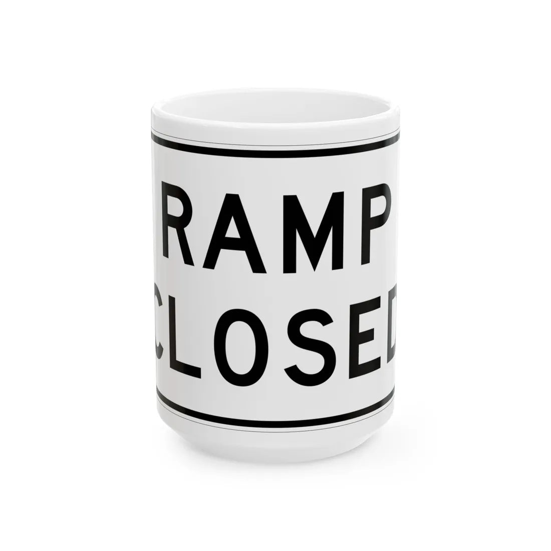 MUTCD-TX R11-2bT (Texas) (Road Sign) White Coffee Mug 15oz - Go Mug Yourself