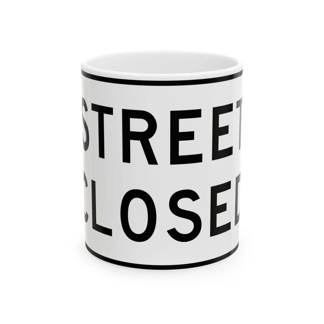 MUTCD-TX R11-2cT (Texas) (Road Sign) White Coffee Mug 11oz - Go Mug Yourself