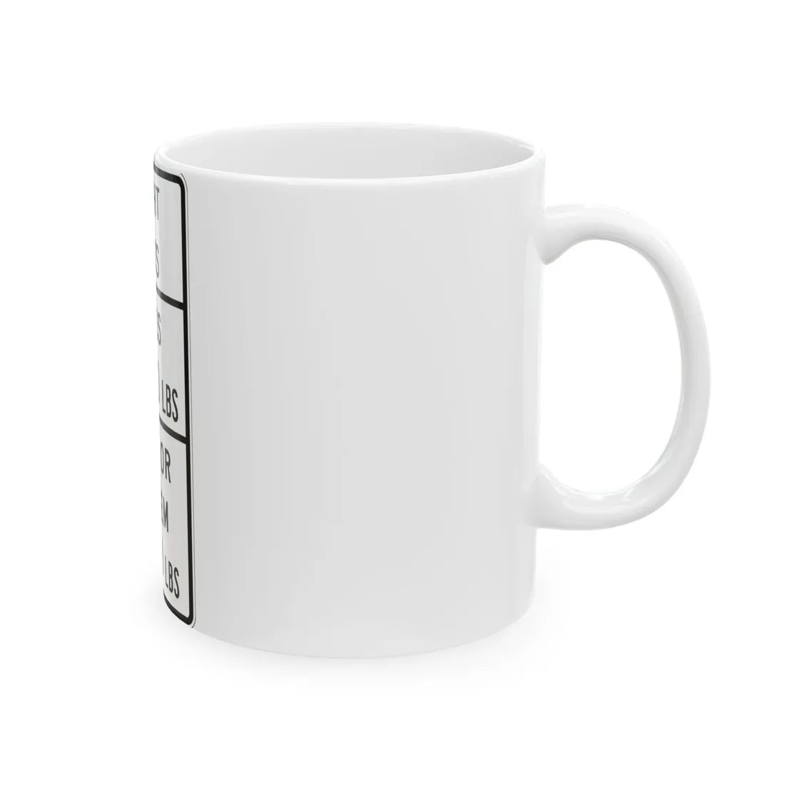 MUTCD-TX R12-4bT (Texas) (Road Sign) White Coffee Mug - Go Mug Yourself