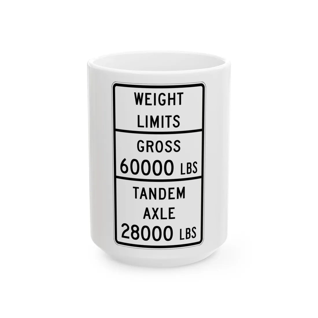 MUTCD-TX R12-4cT (Texas) (Road Sign) White Coffee Mug 15oz - Go Mug Yourself