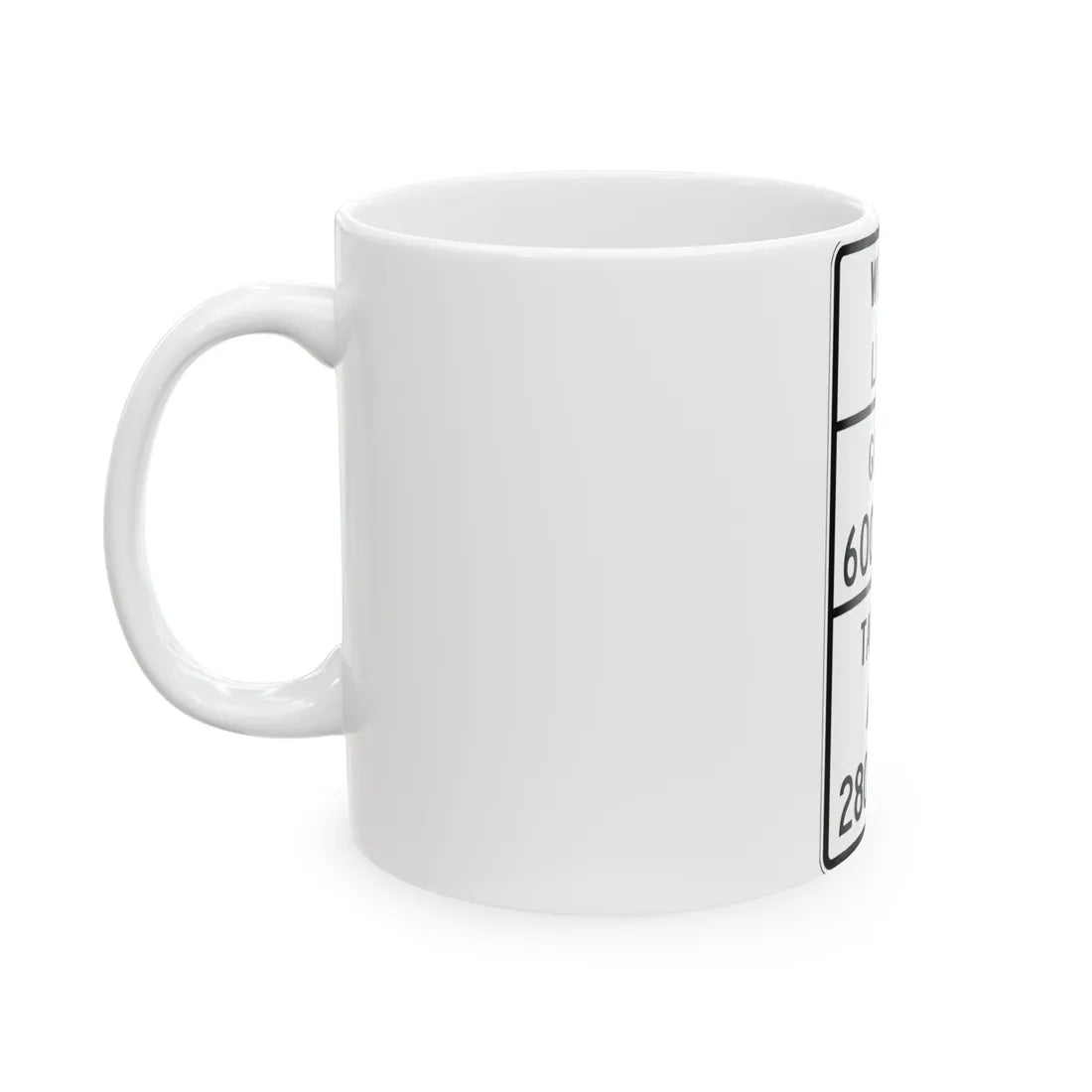 MUTCD-TX R12-4cT (Texas) (Road Sign) White Coffee Mug - Go Mug Yourself
