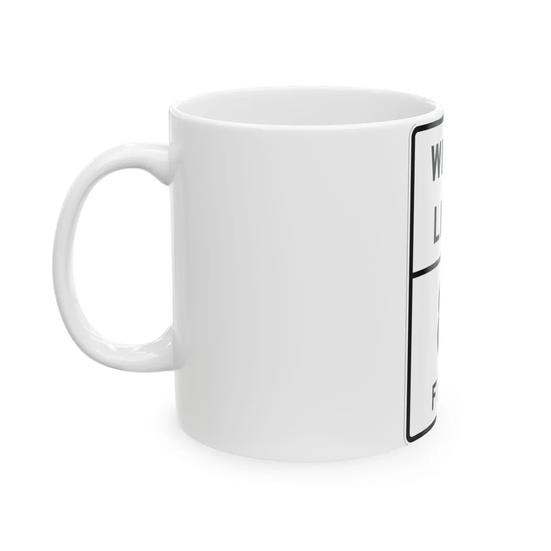 MUTCD-TX R12-9T (Texas) (Road Sign) White Coffee Mug - Go Mug Yourself