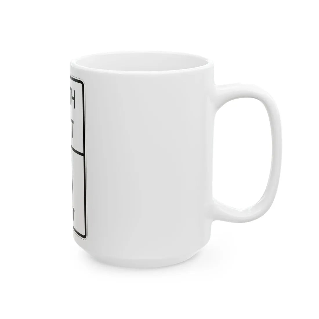MUTCD-TX R12-9T (Texas) (Road Sign) White Coffee Mug - Go Mug Yourself