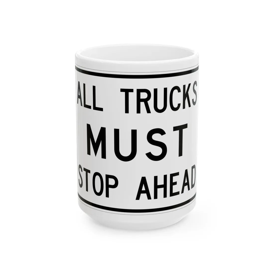 MUTCD-TX R13-1aT (Texas) (Road Sign) White Coffee Mug 15oz - Go Mug Yourself