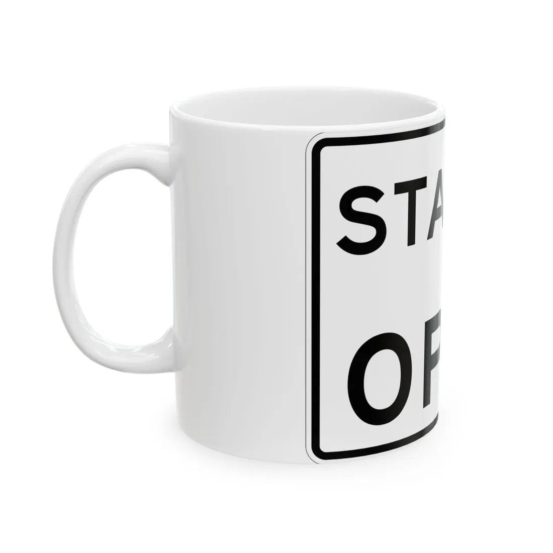 MUTCD-TX R13-7aTP (Texas) (Road Sign) White Coffee Mug - Go Mug Yourself