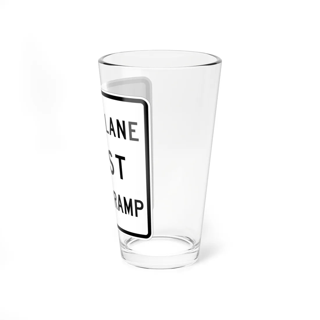 MUTCD-TX R3-33aTR (Texas) (Road Sign) Pint Glass 16oz - Go Mug Yourself