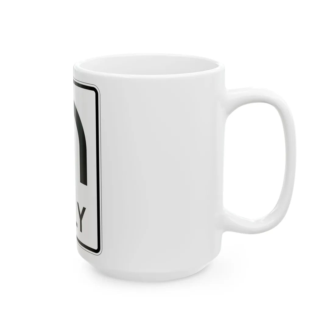 MUTCD-TX R3-8uT (Texas) (Road Sign) White Coffee Mug - Go Mug Yourself