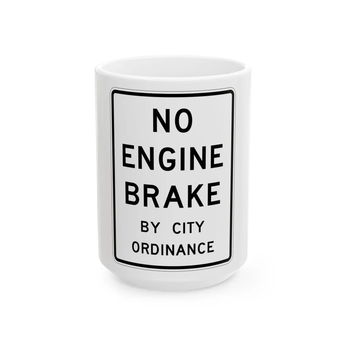 MUTCD-TX R5-4aT (Texas) (Road Sign) White Coffee Mug 15oz - Go Mug Yourself