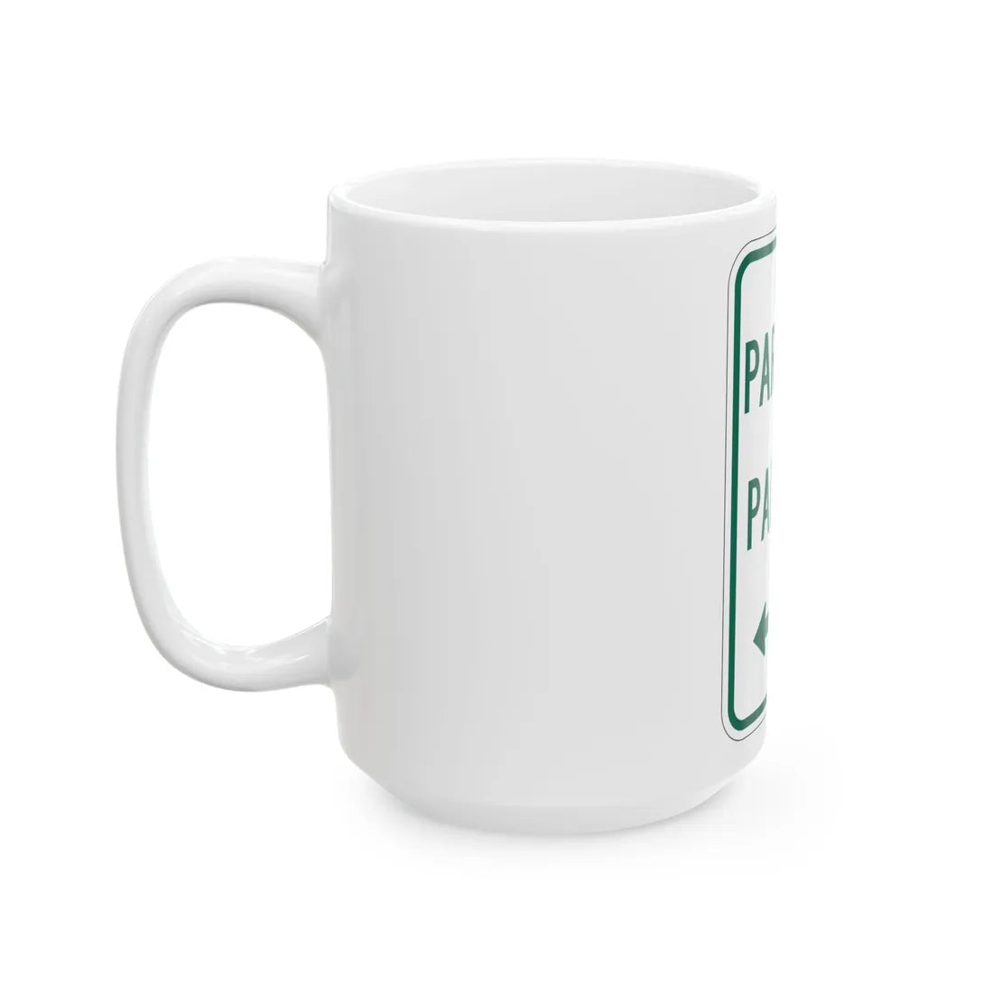MUTCD-TX R7-11T (Texas) (Road Sign) White Coffee Mug - Go Mug Yourself