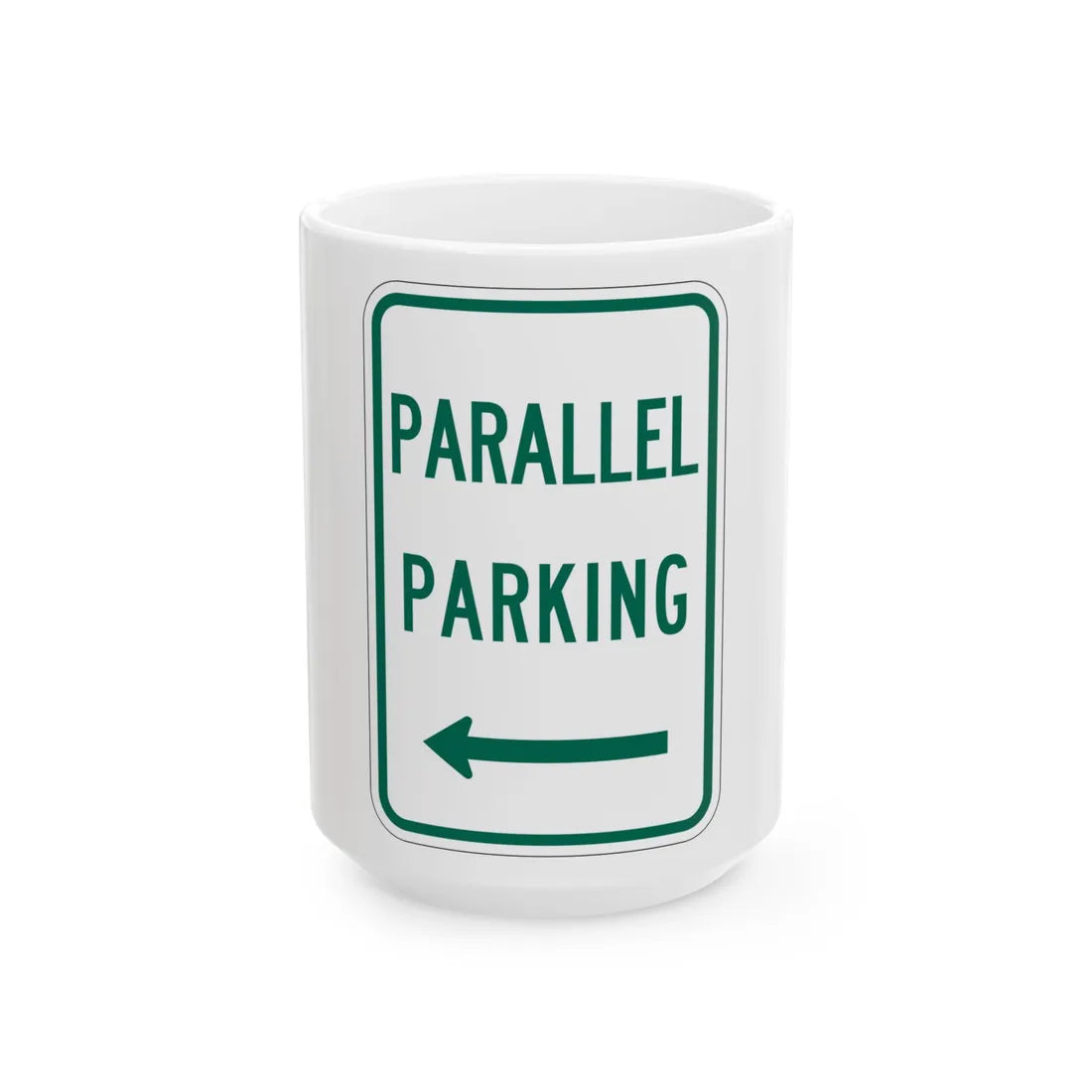 MUTCD-TX R7-11TL (Texas) (Road Sign) White Coffee Mug 15oz - Go Mug Yourself