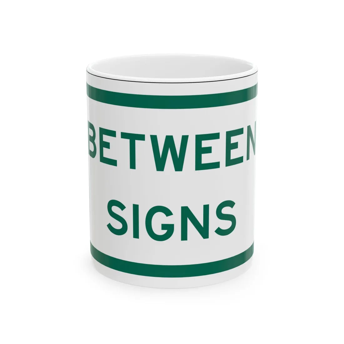 MUTCD-TX R7-202aTP GRN (Texas) (Road Sign) White Coffee Mug 11oz - Go Mug Yourself