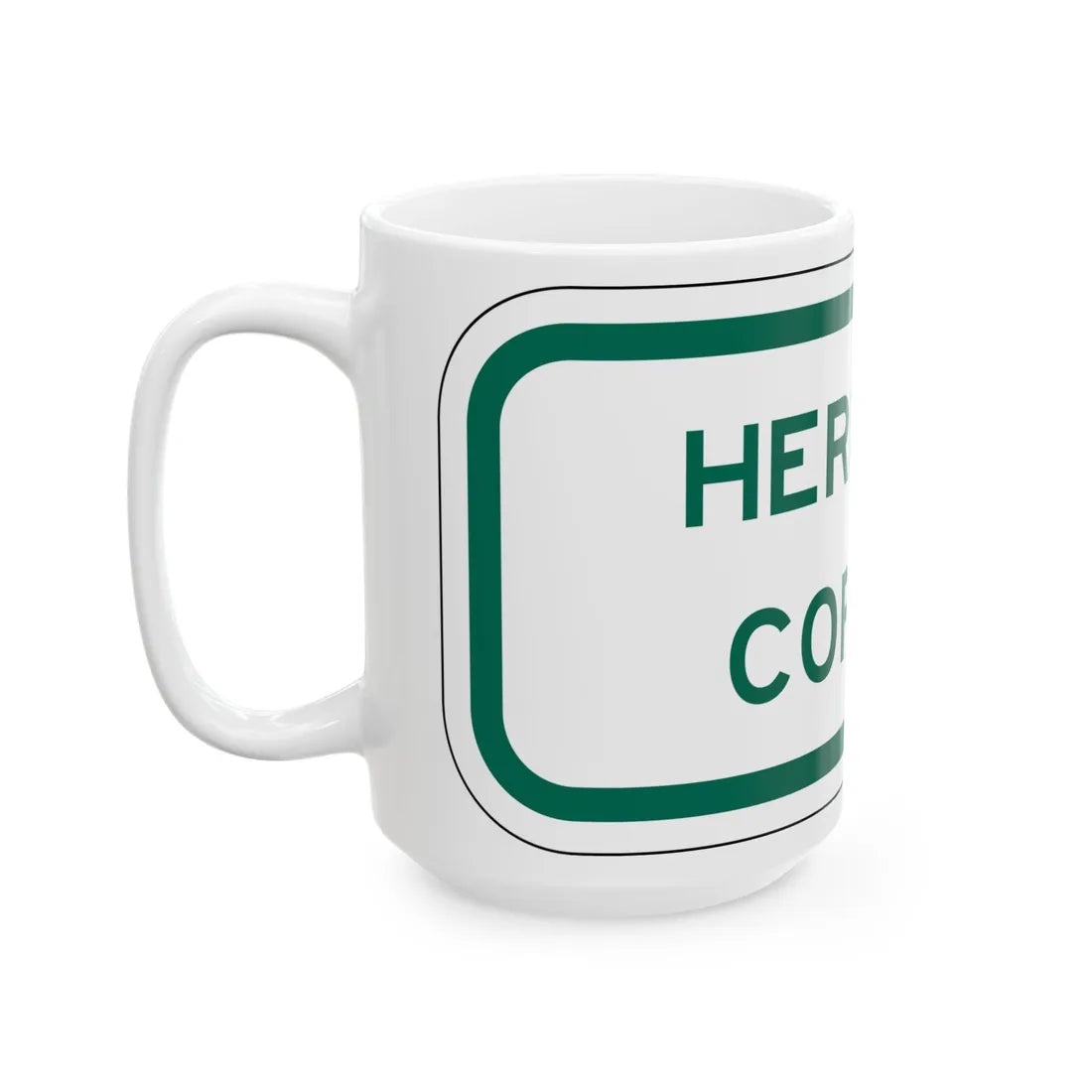 MUTCD-TX R7-202bTP GRN (Texas) (Road Sign) White Coffee Mug - Go Mug Yourself