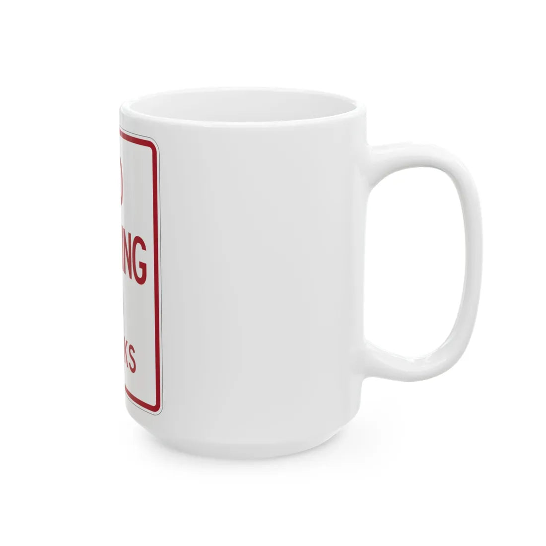 MUTCD-TX R8-1cT (Texas) (Road Sign) White Coffee Mug - Go Mug Yourself