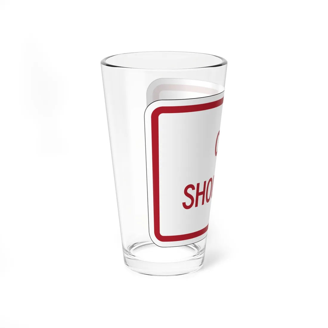 MUTCD-TX R8-3iTP (Texas) (Road Sign) Pint Glass 16oz - Go Mug Yourself