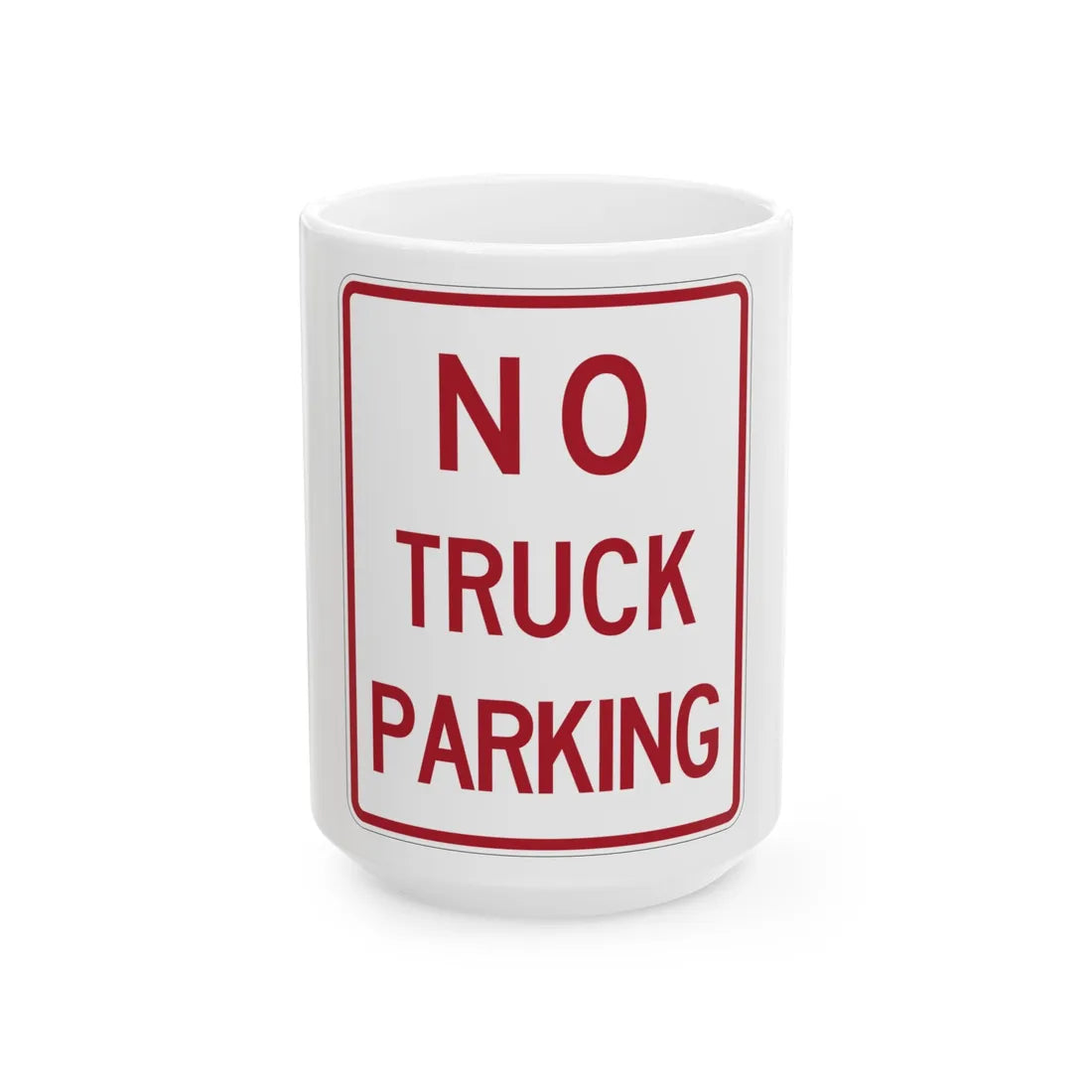 MUTCD-TX R8-3kT (Texas) (Road Sign) White Coffee Mug 15oz - Go Mug Yourself