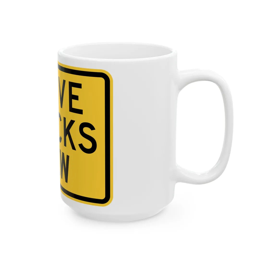 MUTCD-TX W1-11TP (Texas) (Road Sign) White Coffee Mug - Go Mug Yourself