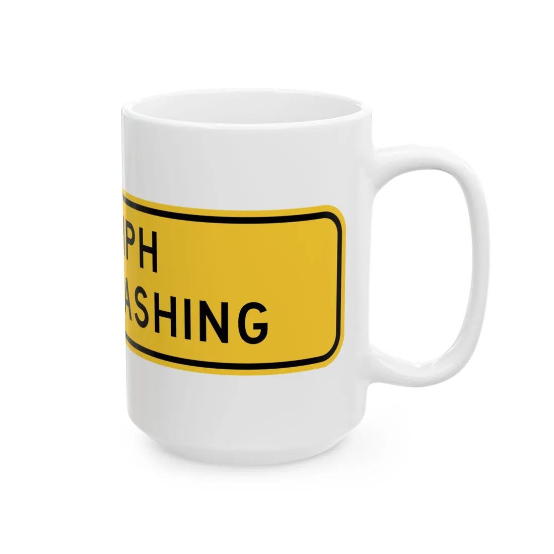 MUTCD-TX W13-8T (Texas) (Road Sign) White Coffee Mug - Go Mug Yourself