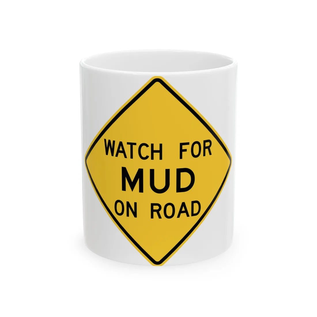 MUTCD-TX W17-15T (Texas) (Road Sign) White Coffee Mug 11oz - Go Mug Yourself