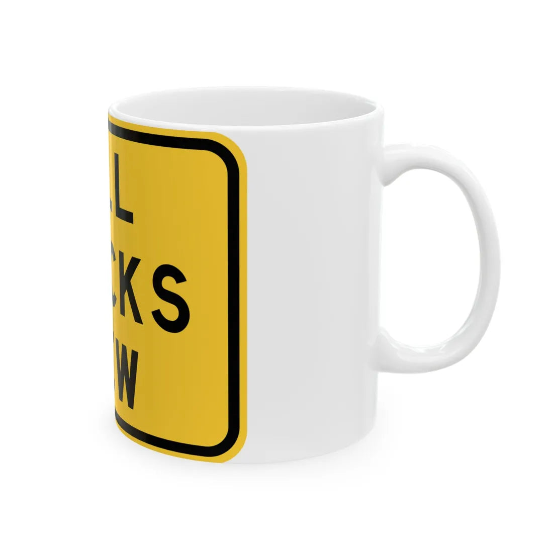 MUTCD-TX W7-6TP (Texas) (Road Sign) White Coffee Mug - Go Mug Yourself