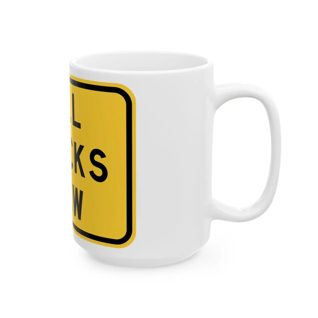 MUTCD-TX W7-6TP (Texas) (Road Sign) White Coffee Mug - Go Mug Yourself
