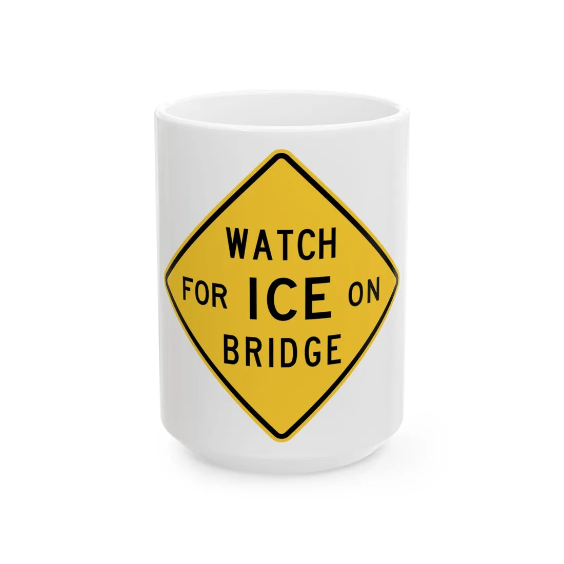 MUTCD-TX W8-13T obsolete (Texas) (Road Sign) White Coffee Mug 15oz - Go Mug Yourself