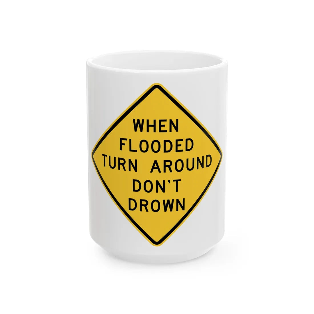 MUTCD-TX W8-18bT (Texas) (Road Sign) White Coffee Mug 15oz - Go Mug Yourself