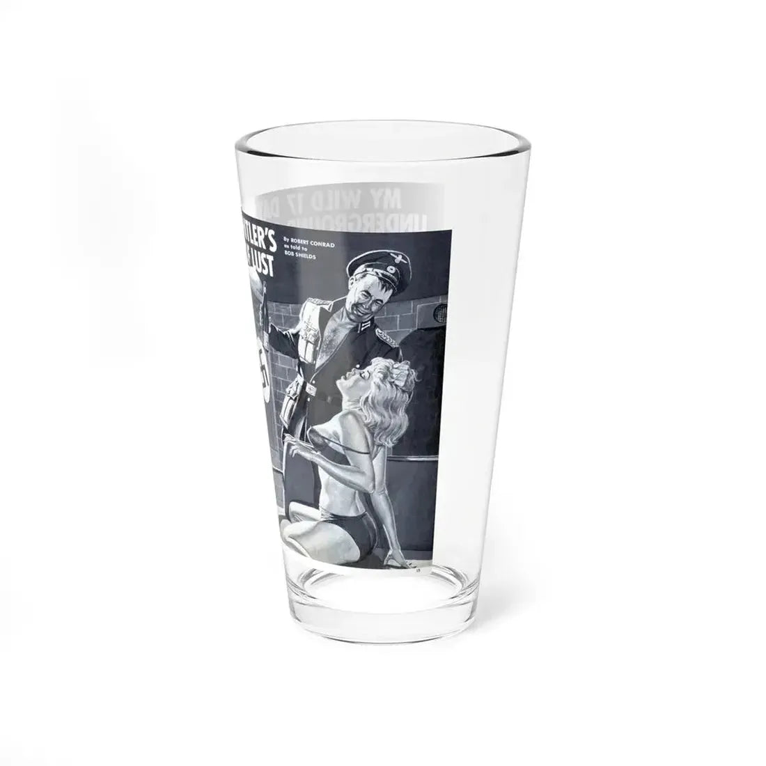 My Wild 17 Days In Hitler's Underground Bunker Of Lust, Men Today, Jan 1974 (Magazine Illustration) Pint Glass 16oz - Go Mug Yourself