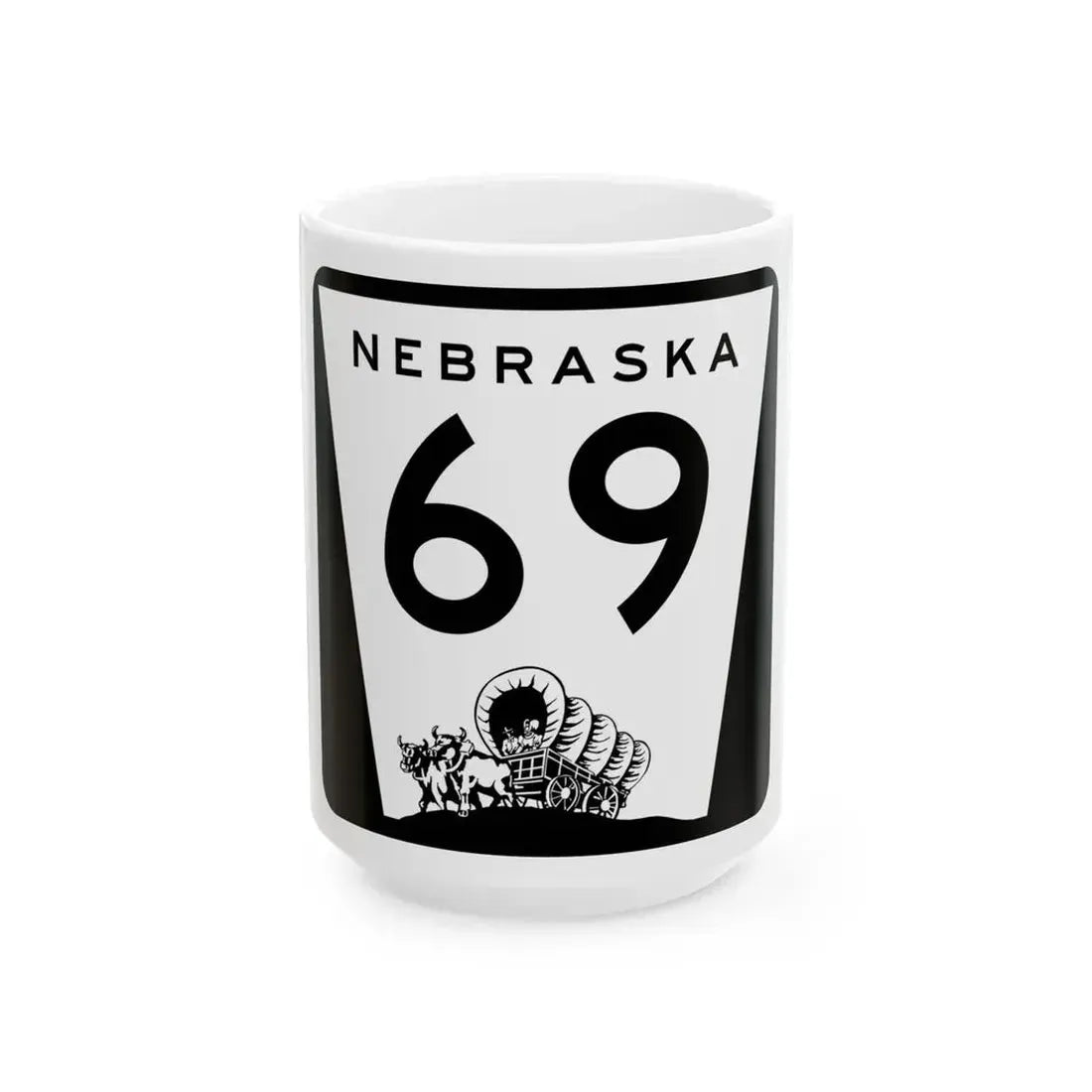 N-69 (Nebraska) (Road Sign) White Coffee Mug 15oz - Go Mug Yourself