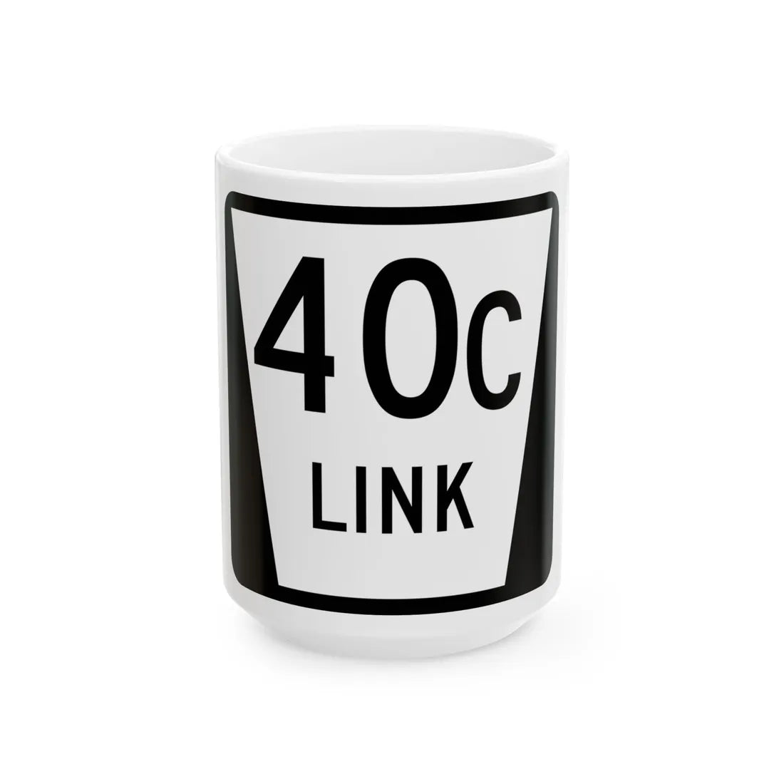 N LINK 40C (Nebraska) (Road Sign) White Coffee Mug 15oz - Go Mug Yourself