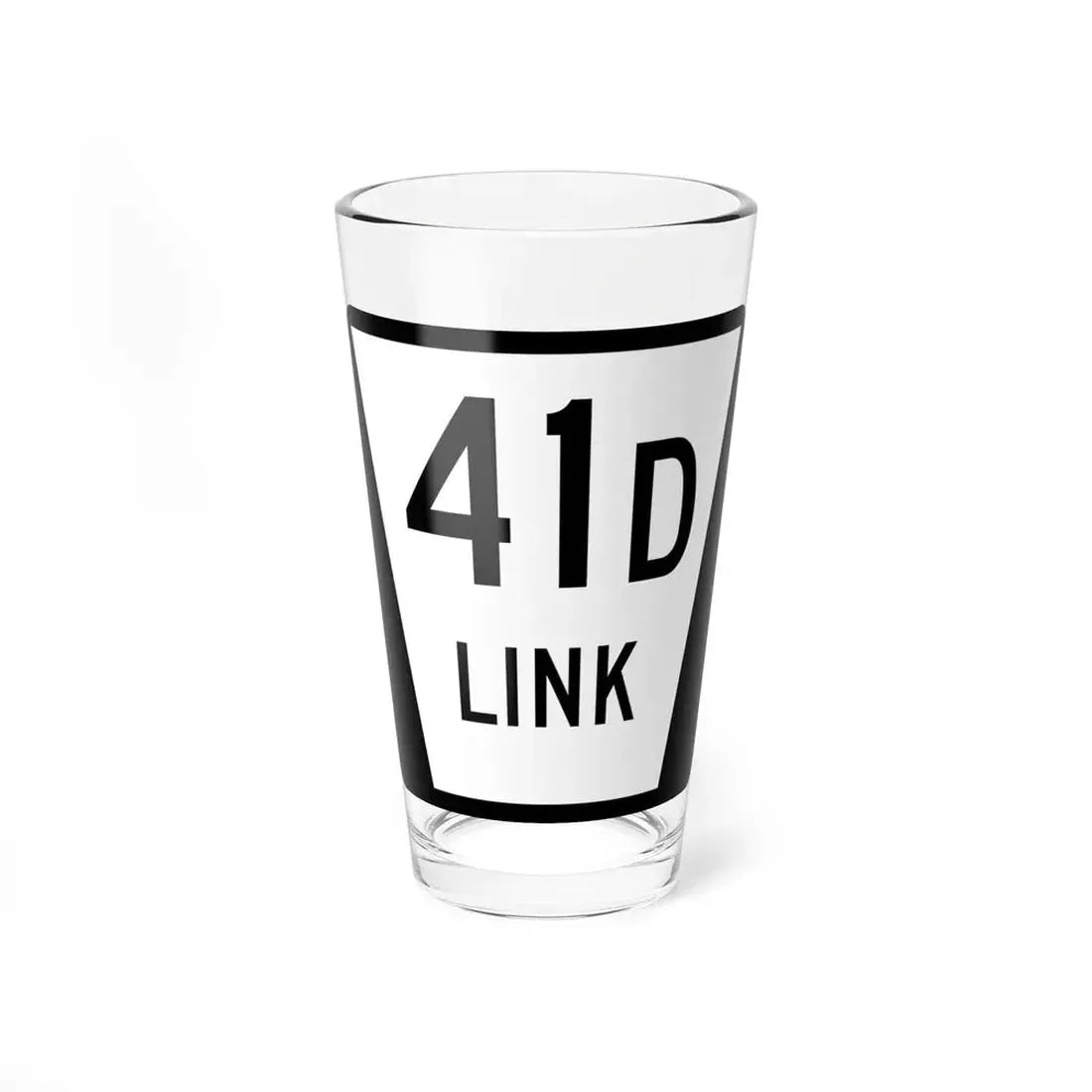 N LINK 41D (Nebraska) (Road Sign) Pint Glss 16oz 16oz - Go Mug Yourself