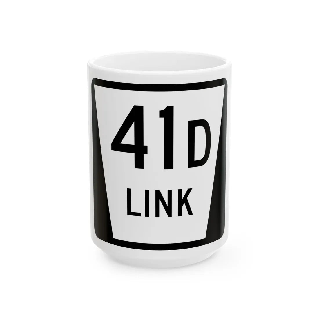 N LINK 41D (Nebraska) (Road Sign) White Coffee Mug 15oz - Go Mug Yourself