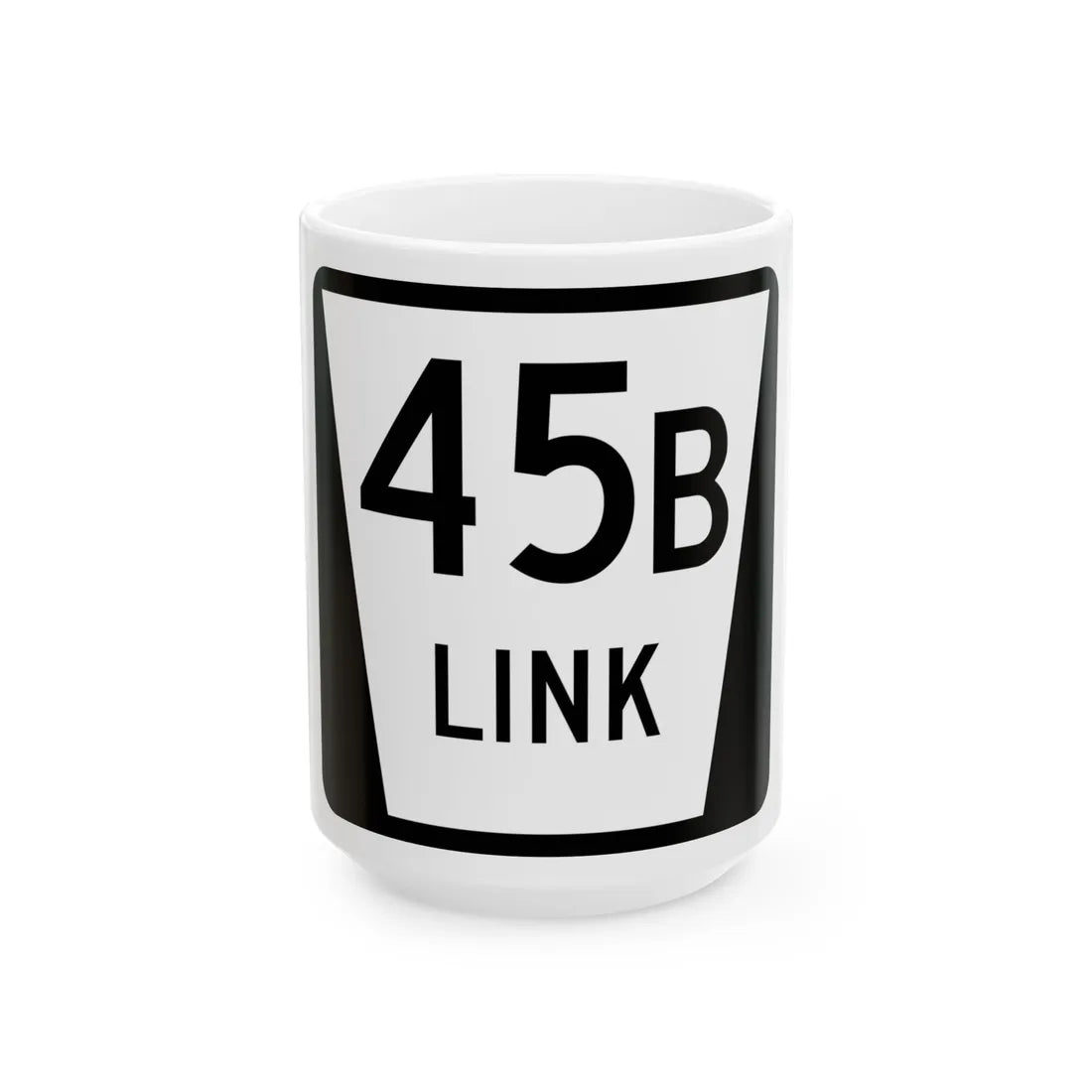 N LINK 45B (Nebraska) (Road Sign) White Coffee Mug 15oz - Go Mug Yourself