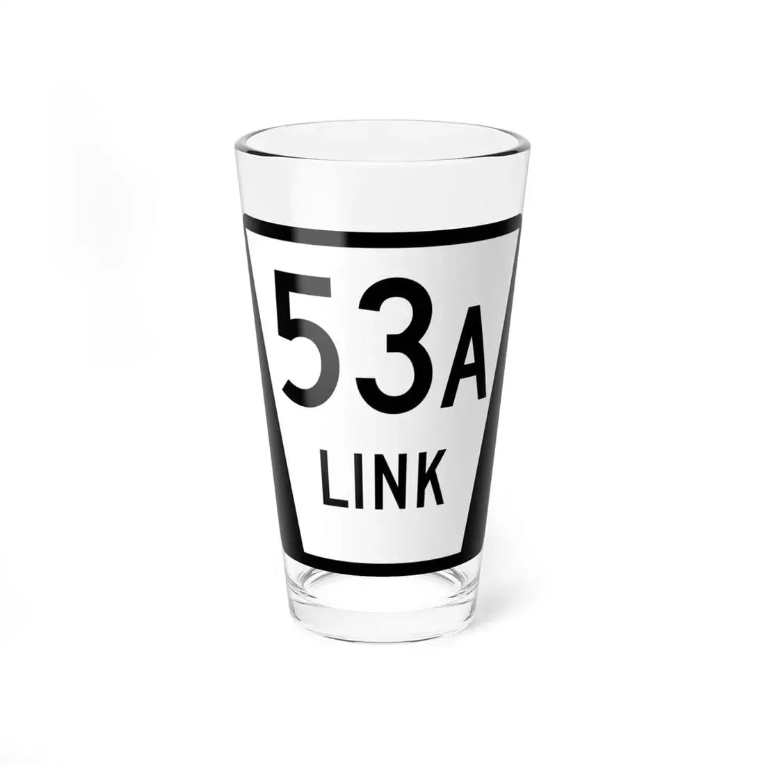 N LINK 53A (Nebraska) (Road Sign) Pint Glss 16oz 16oz - Go Mug Yourself
