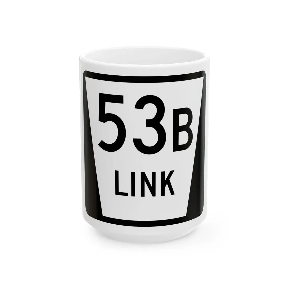 N LINK 53B (Nebraska) (Road Sign) White Coffee Mug 15oz - Go Mug Yourself