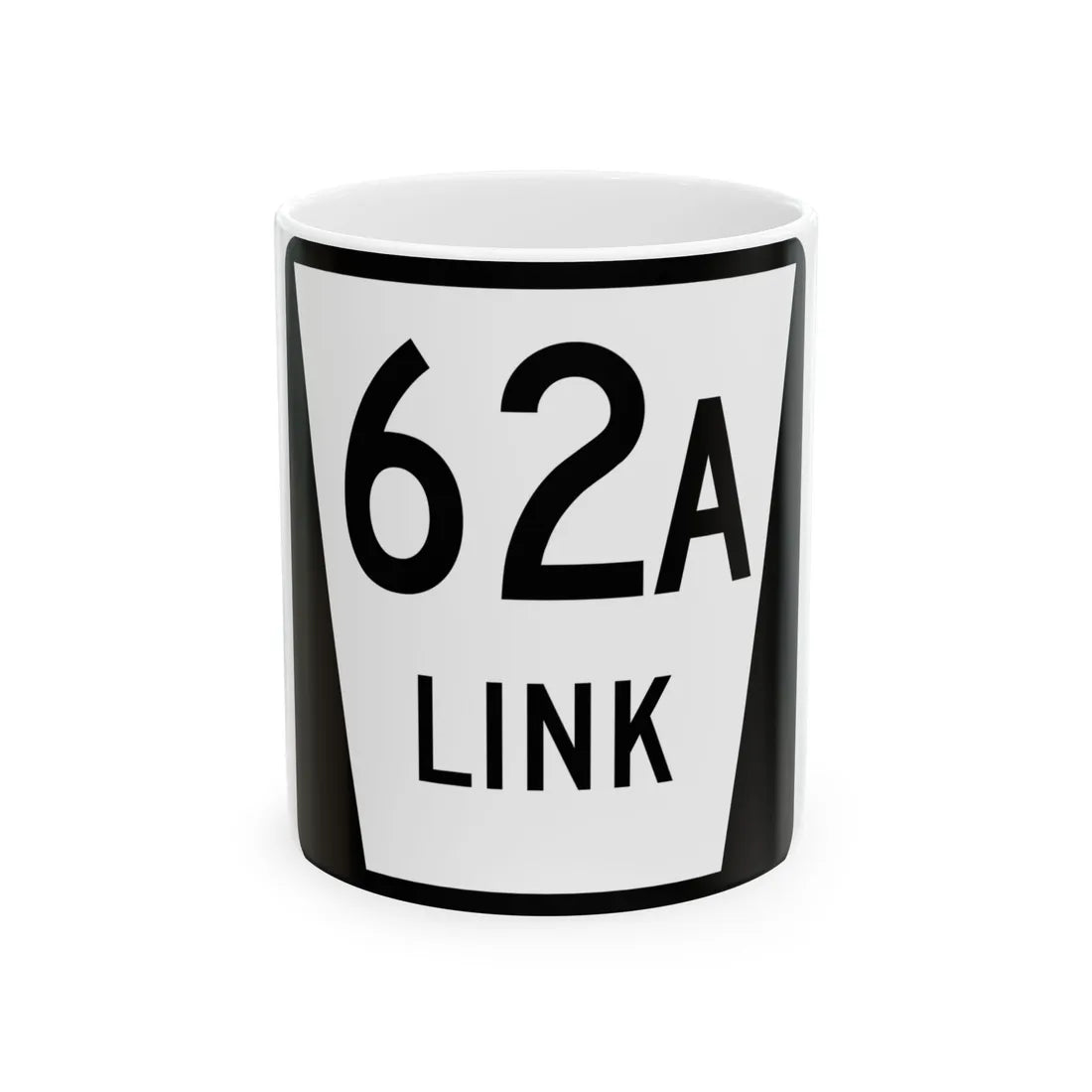 N LINK 62A (Nebraska) (Road Sign) White Coffee Mug 11oz - Go Mug Yourself