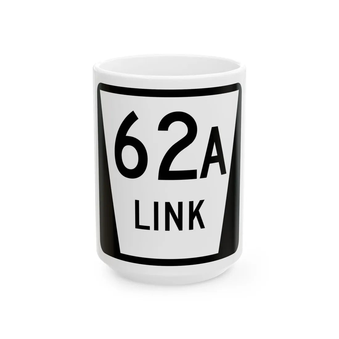 N LINK 62A (Nebraska) (Road Sign) White Coffee Mug 15oz - Go Mug Yourself