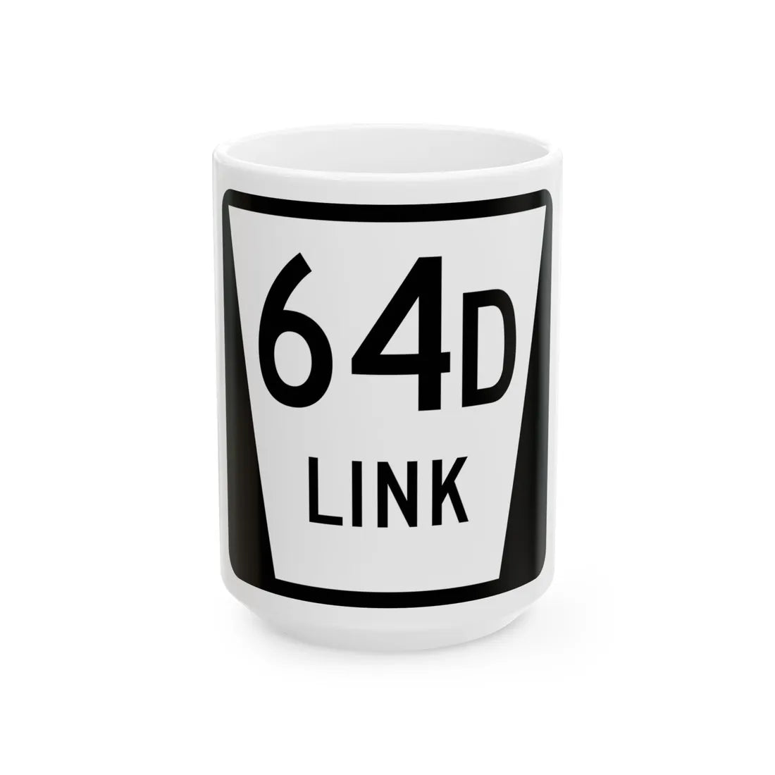 N LINK 64D (Nebraska) (Road Sign) White Coffee Mug 15oz - Go Mug Yourself