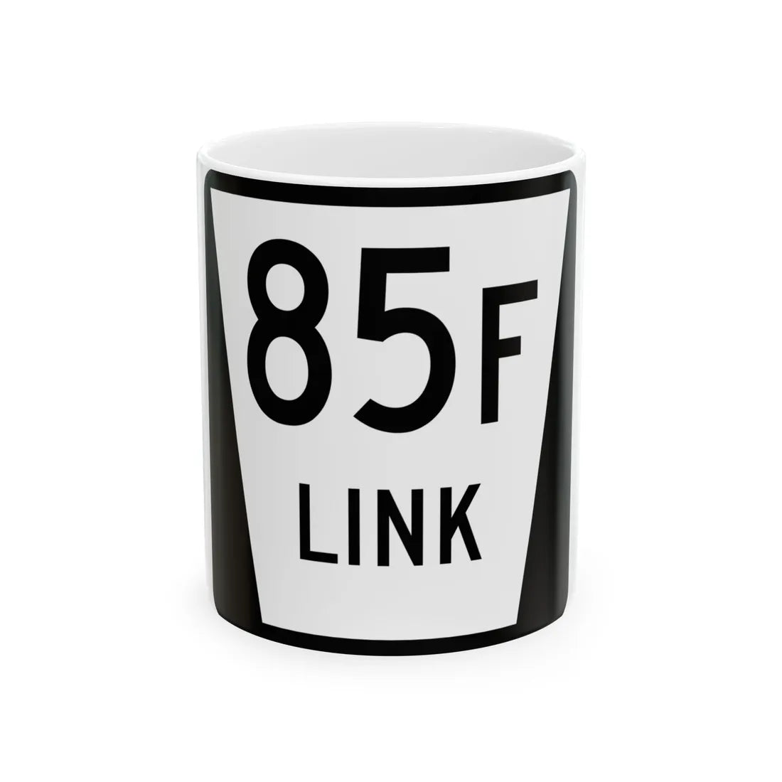 N LINK 85F (Nebraska) (Road Sign) White Coffee Mug 11oz - Go Mug Yourself
