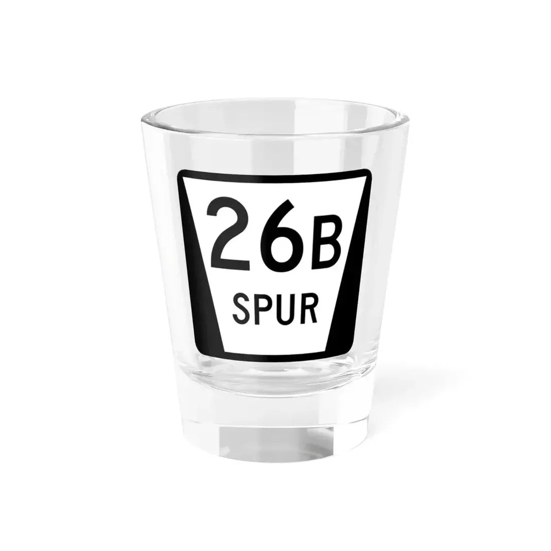 N SPUR 26B (Nebraska) (Road Sign) Shot Glass 1.5oz 1.5oz - Go Mug Yourself