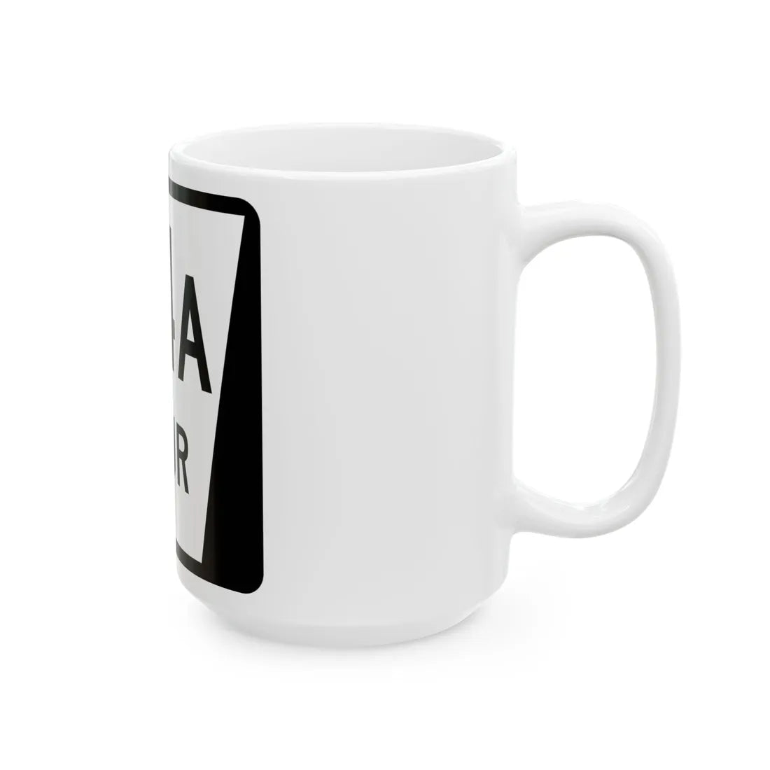 N SPUR 34A (Nebraska) (Road Sign) White Coffee Mug - Go Mug Yourself