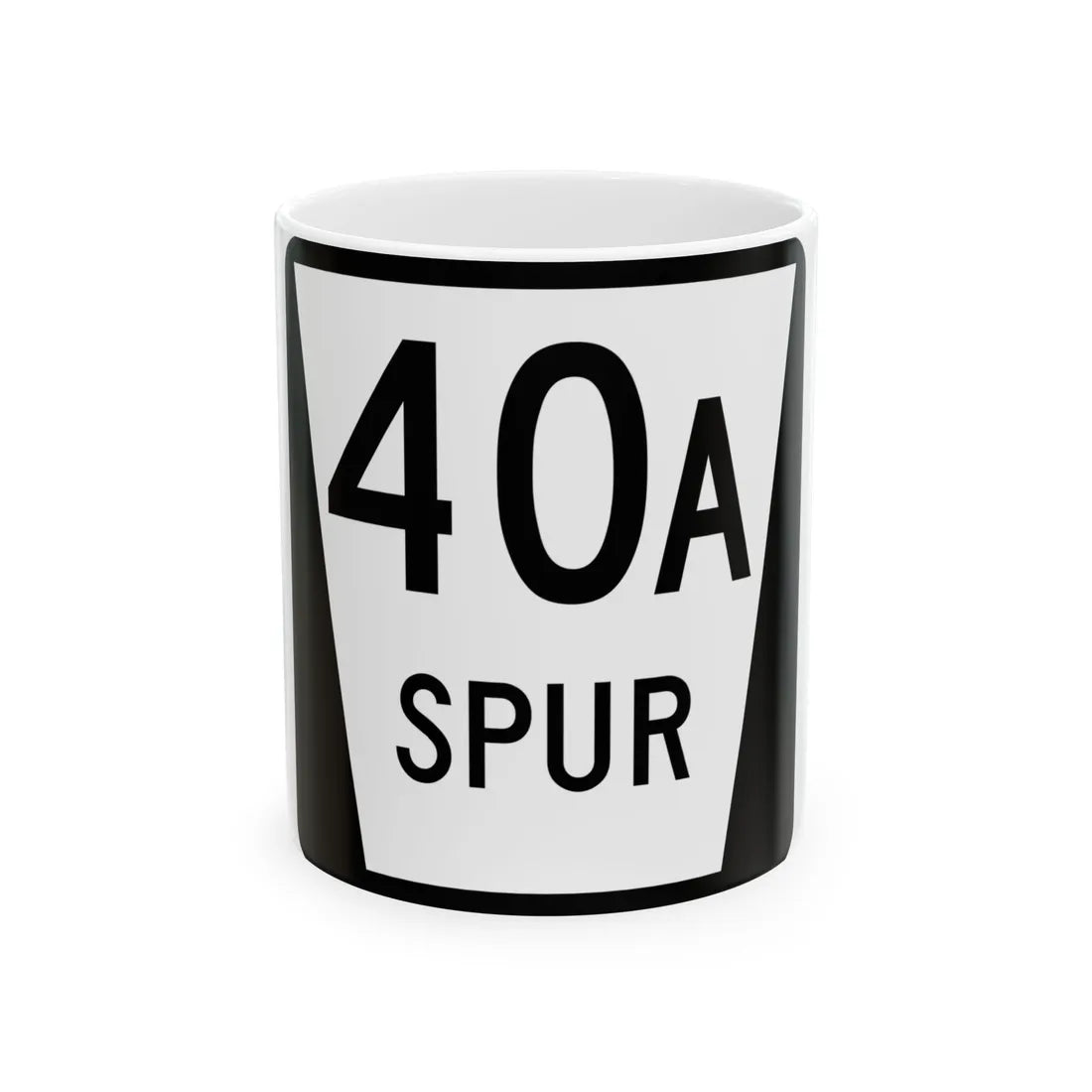 N SPUR 40A (Nebraska) (Road Sign) White Coffee Mug 11oz - Go Mug Yourself