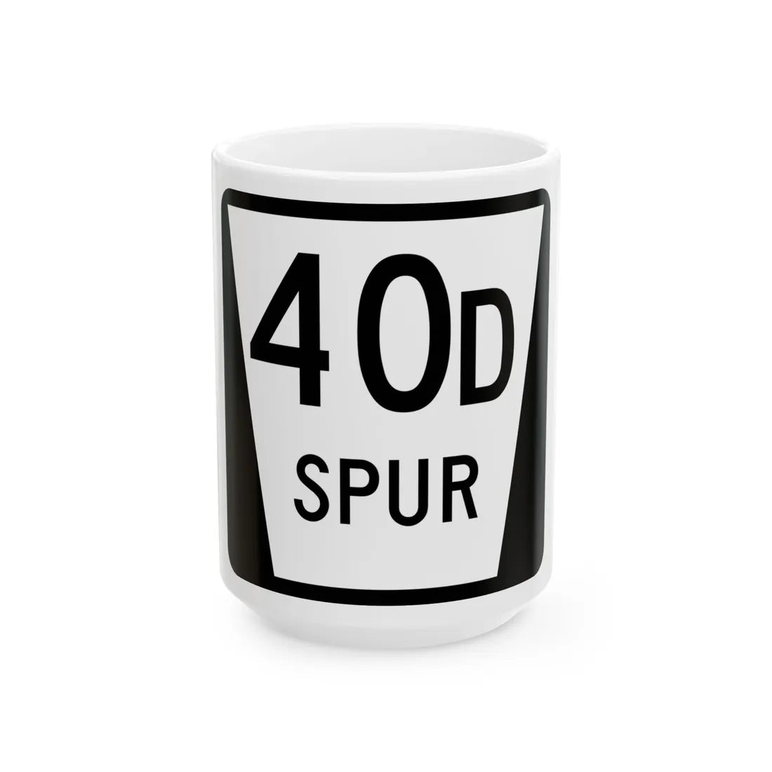 N SPUR 40D (Nebraska) (Road Sign) White Coffee Mug 15oz - Go Mug Yourself