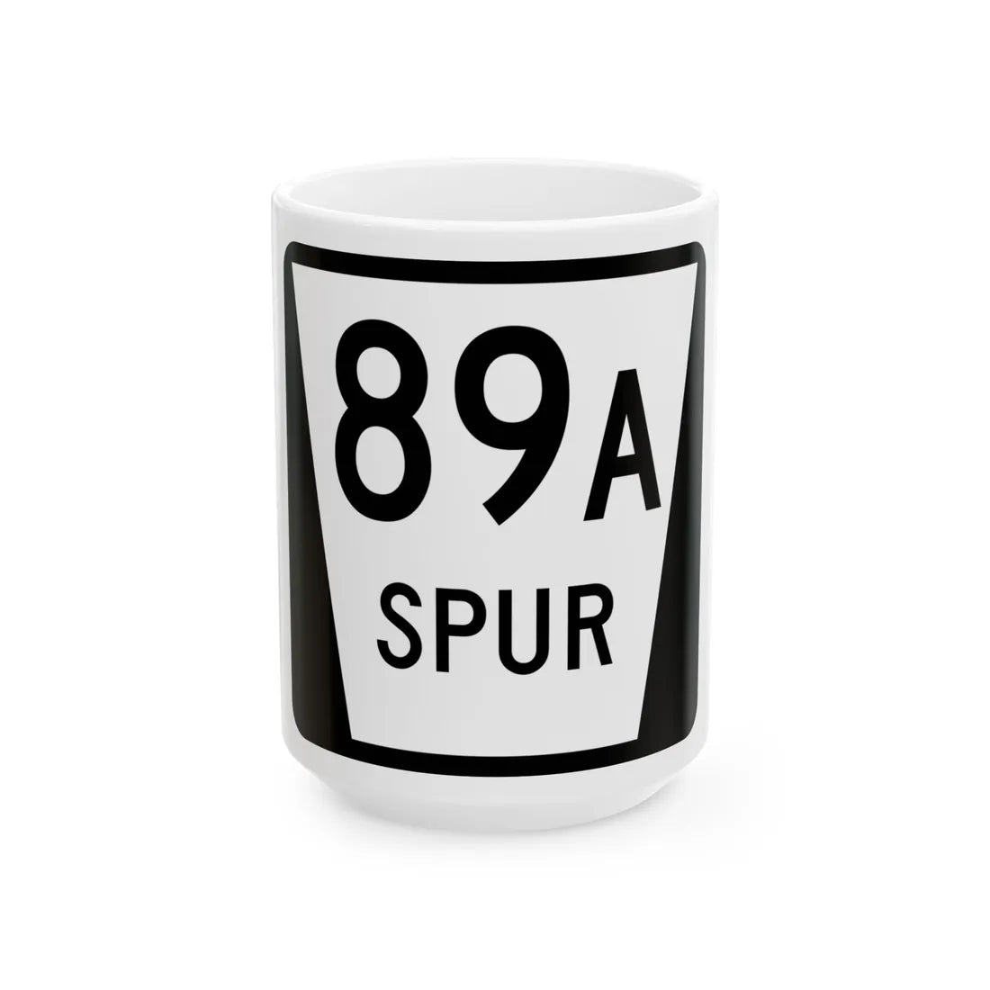 N SPUR 89A (Nebraska) (Road Sign) White Coffee Mug 15oz - Go Mug Yourself