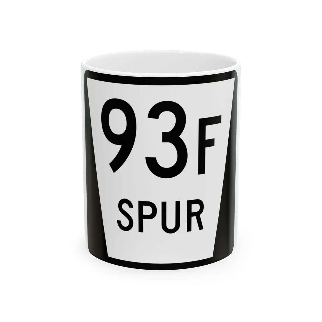 N SPUR 93F (Nebraska) (Road Sign) White Coffee Mug 11oz - Go Mug Yourself