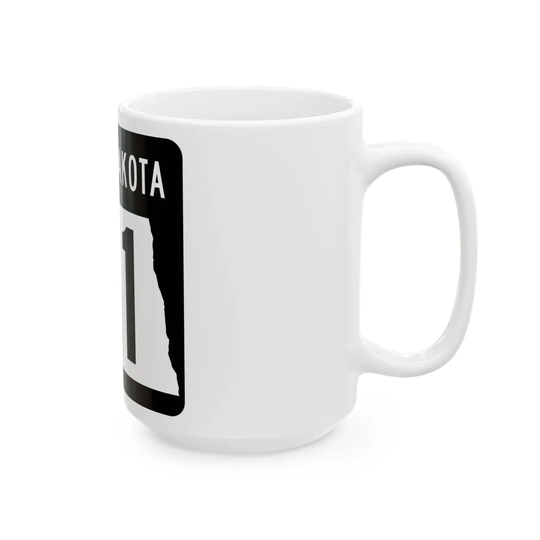ND-21 2015 (North Dakota) (Road Sign) White Coffee Mug - Go Mug Yourself