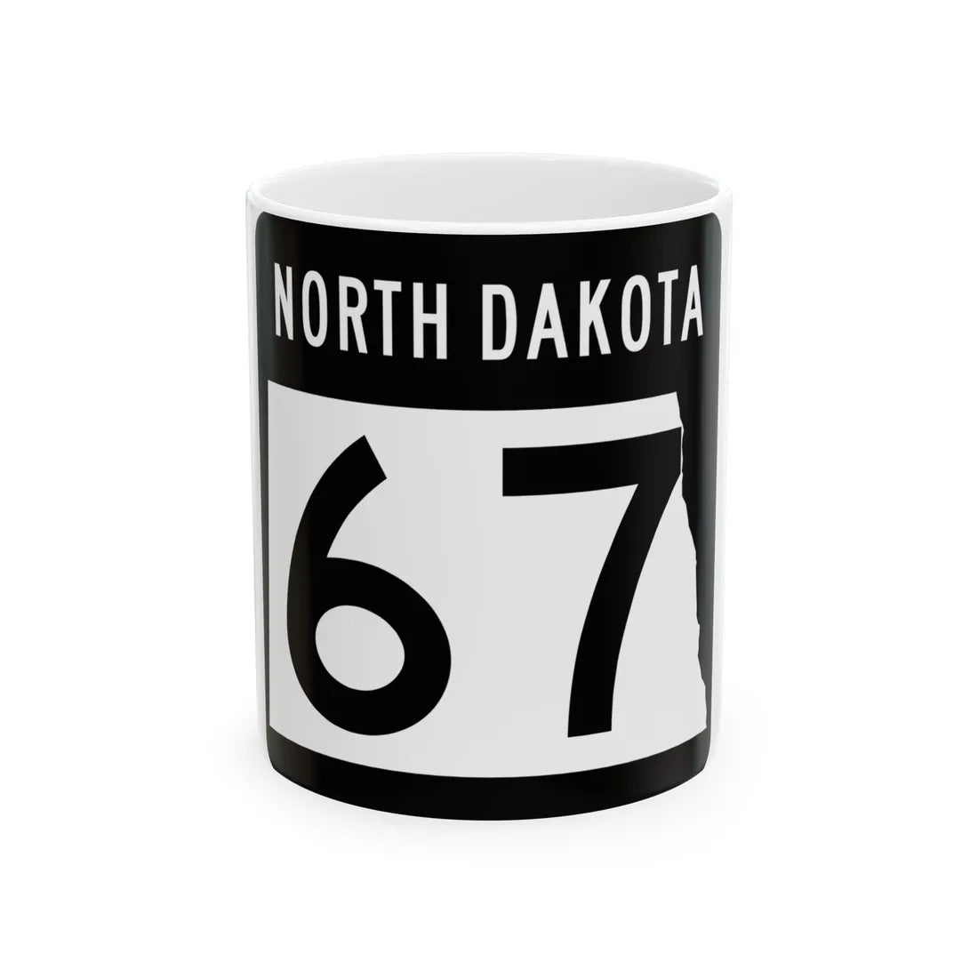 ND-67 2015 (North Dakota) (Road Sign) White Coffee Mug 11oz - Go Mug Yourself