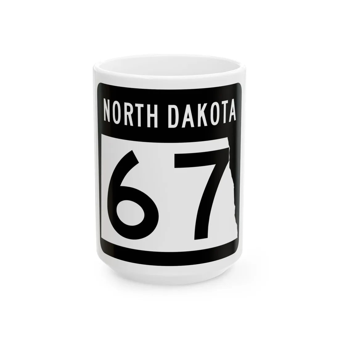 ND-67 2015 (North Dakota) (Road Sign) White Coffee Mug 15oz - Go Mug Yourself