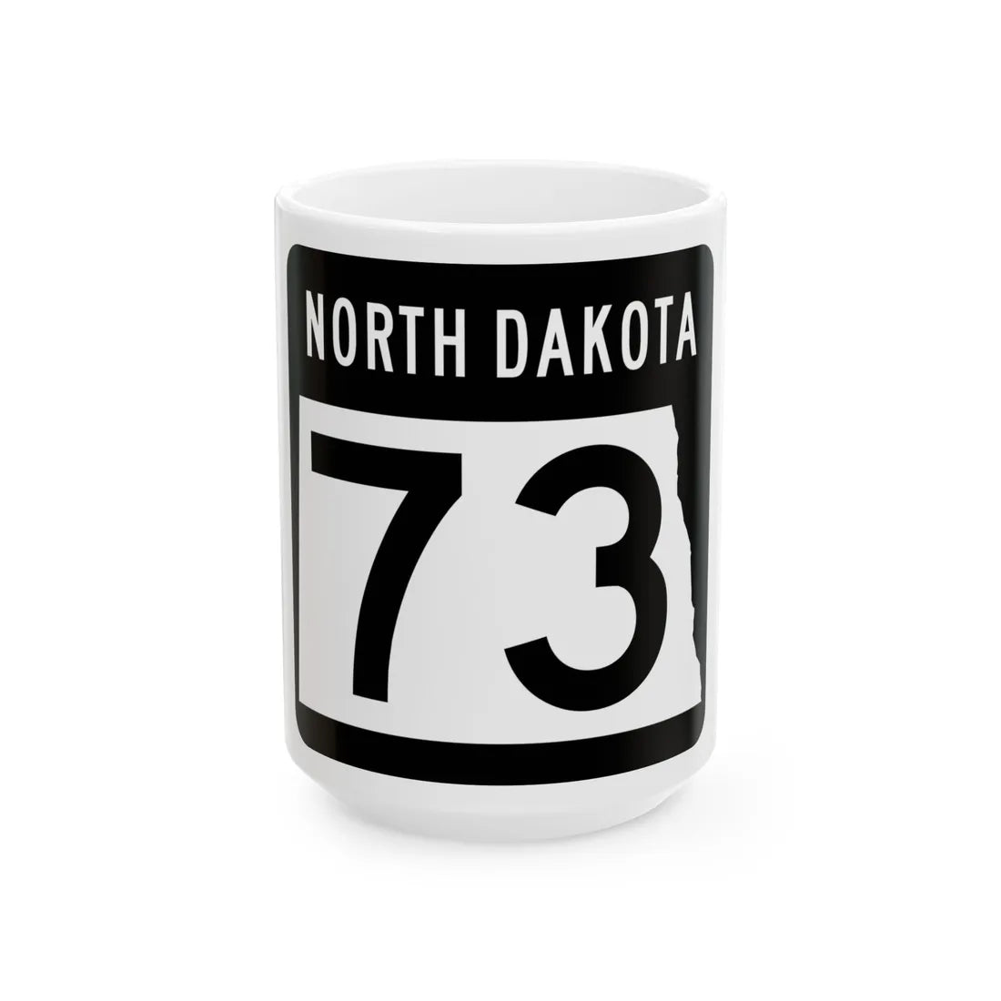 ND-73 2015 (North Dakota) (Road Sign) White Coffee Mug 15oz - Go Mug Yourself