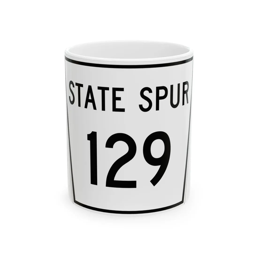 Nebraska State Spur 129 (Nebraska) (Road Sign) White Coffee Mug 11oz - Go Mug Yourself